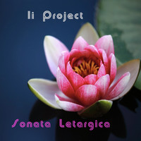 Ii Project - Sonata Letargica (Explicit)