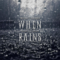 Inferno - When It Rains (feat. Navarro)