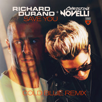 Richard Durand & Christina Novelli - Save You (Cold Blue Remix)