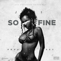 Jai - So Fine (Explicit)