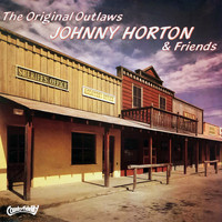Johnny Horton - The Original Outlaws