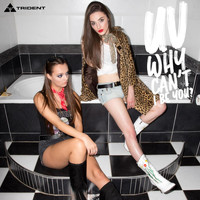 UV - Why Can't I Be You (Single)