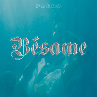 FABRO - Bésame