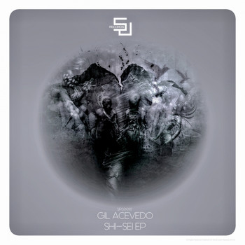 Gil Acevedo - Shi-Sei EP