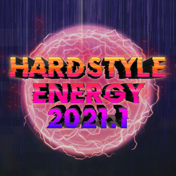 Various Artists - Hardstyle Energy 2021.1