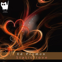 Ed Prymon - Static Love
