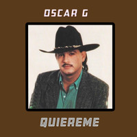 Oscar G - Quiereme
