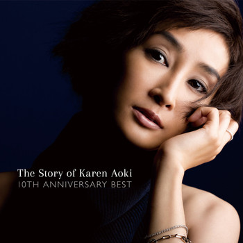 KAREN AOKI - The Story of Karen Aoki 10th Anniversary Best