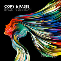 Copy & Paste - Back In Session