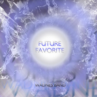 Wadnes Band - Future Favorite