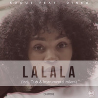Roque feat. Dineo - LaLaLa