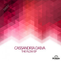Cassandria Daiva - The Flow Ep