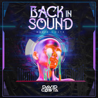 David Costa - Back In Sound - Extended Mix (Extended Mix)