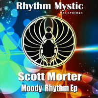 Scott Morter - Moody Rhythm EP
