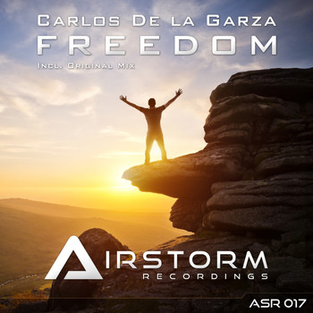 Carlos De La Garza - Freedom
