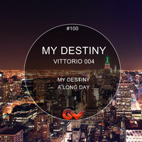 Vittorio 004 - My Destiny
