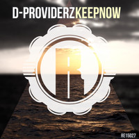 D-Providerz - Keep Now