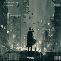 Noiz Van Grane, Inadze - I Still Remember