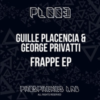 Guille Placencia, George Privatti - Frappe