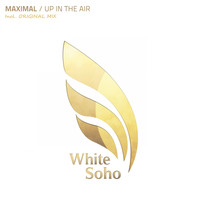 Maximal - Up In The Air