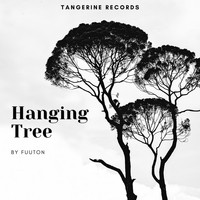 Fuuton - Hanging Tree