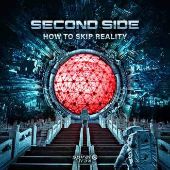 Second Side - How To Skip Reality