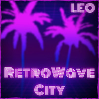 LEO / LEO - RetroWave City