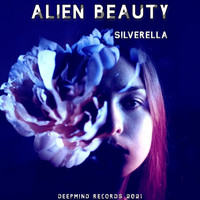 Silverella - Alien Beauty