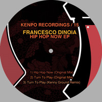 Francesco Dinoia - Hip Hop Now EP