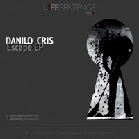 Danilo Cris - Escape EP