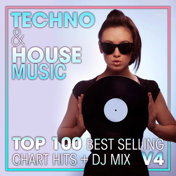 Doctor Spook, Dubstep Spook, DJ Acid Hard House - Techno & House Music Top 100 Best Selling Chart Hits + DJ Mix V4