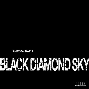 Andy Caldwell - Black Diamond Sky