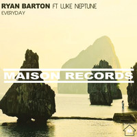 Ryan Barton Ft Luke Neptune - Everyday