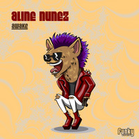 Aline Nunez - Awake