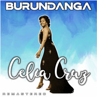 Celia Cruz - Burundanga (Remastered)