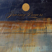 Jeff Johnson - Journey Prayers