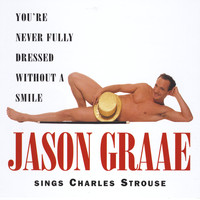 Jason Graae - You're Never Fully Dressed Without a Smile