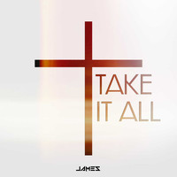 James - Take It All