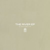 NEEDTOBREATHE - The River EP