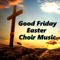 The Mormon Tabernacle Choir - Good Friday Easter Choir Music