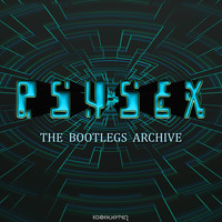 PsySex - The Bootlegs Archive