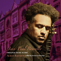 Jean-Paul Bourelly - Alma's Rainbow (Original Soundtrack)