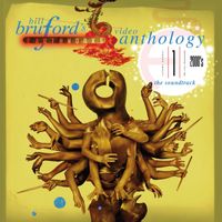 Bill Bruford's Earthworks - Video Anthology, Vol. 1: The 2000s ((Live) [Audio Version])