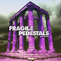 Jeff Bujak - Fragile Pedestals