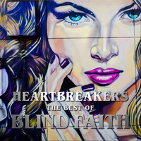 Blind Faith - Heartbreakers – The Best of Blind Faith