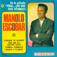 Manolo Escobar - De la Pelicula Pero...¿En Que Pais Vivimos? - EP