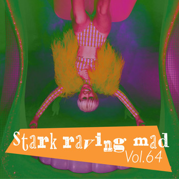 Various Artists - Stark Raving Mad, Vol. 64