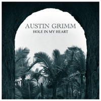 Austin Grimm, Mellodose - Hole in My Heart