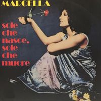 Marcella Bella - Sole che nasce, sole che muore