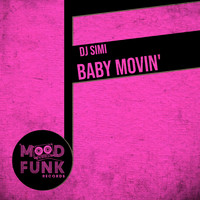 DJ Simi - Baby Movin'